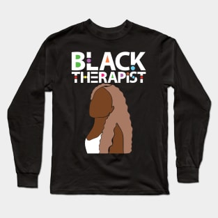 Black Therapist Long Sleeve T-Shirt